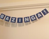 FREE SHIPPING, BAZINGA Garland Banner