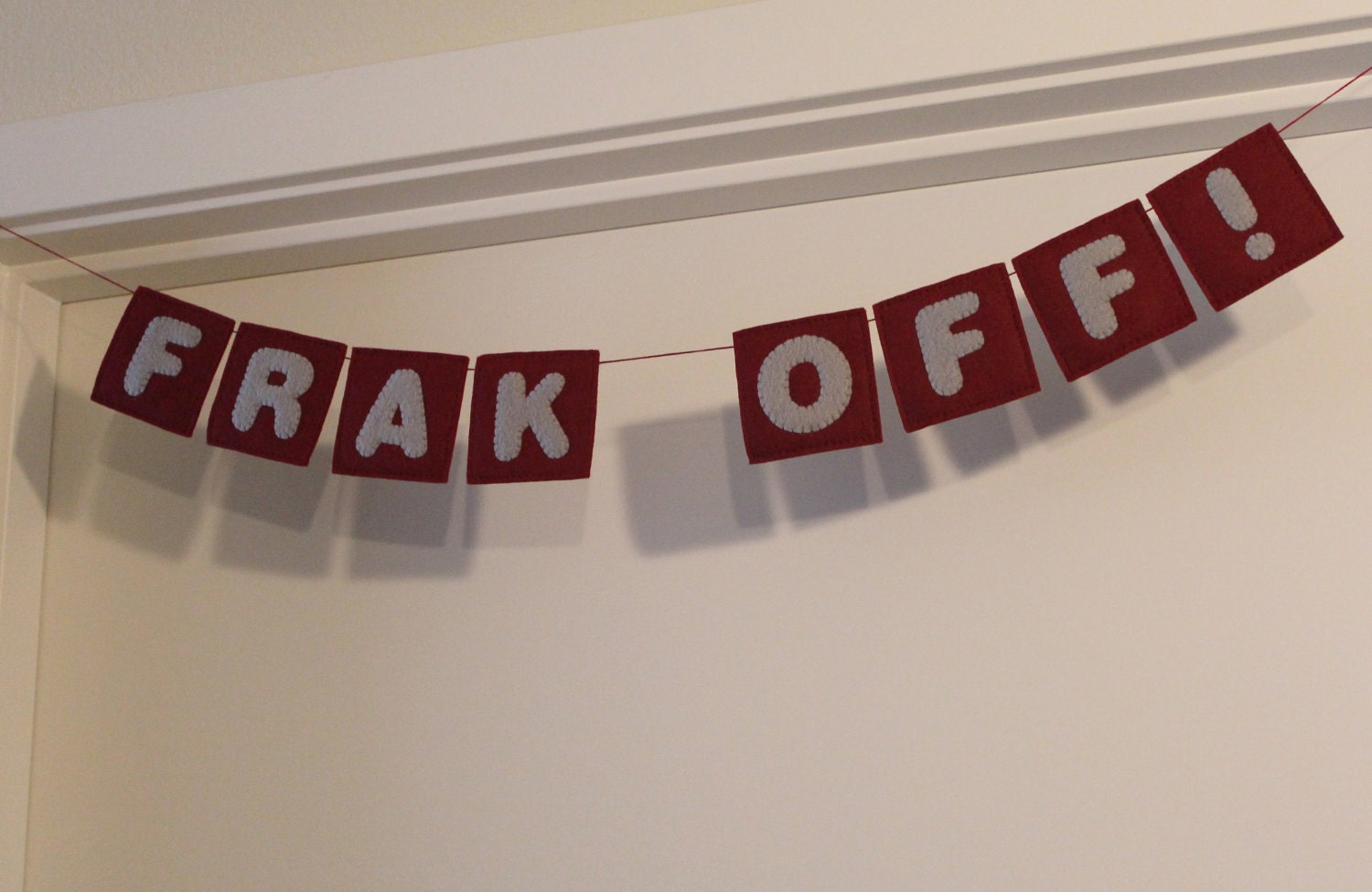 FREE SHIPPING, Frak Off Garland Banner