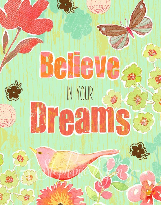Watercolor Illustration Print Believe in your Dreams