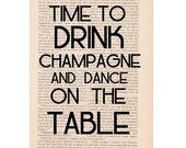 dictionary art print DRINK CHAMPAGNE and DANCE on the table - party decoration wedding decor - quote book page print