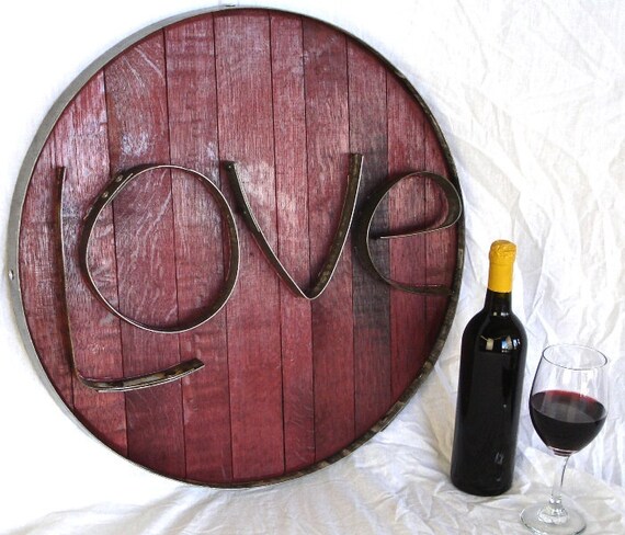 LOVE -Authentic Wine Barrel Head  Sign- From Napa Valley 100% recycled