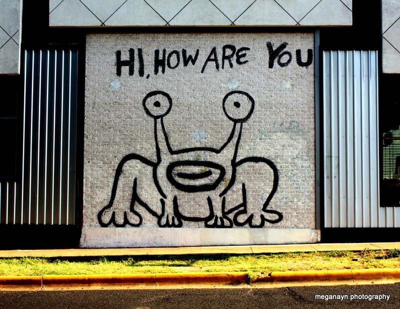 Hi How Are You, 8x10