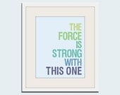 Star Wars print typography art baby nursery art print. Art for kids, children art, nursery wall art, The Force is Strong 8x10 print