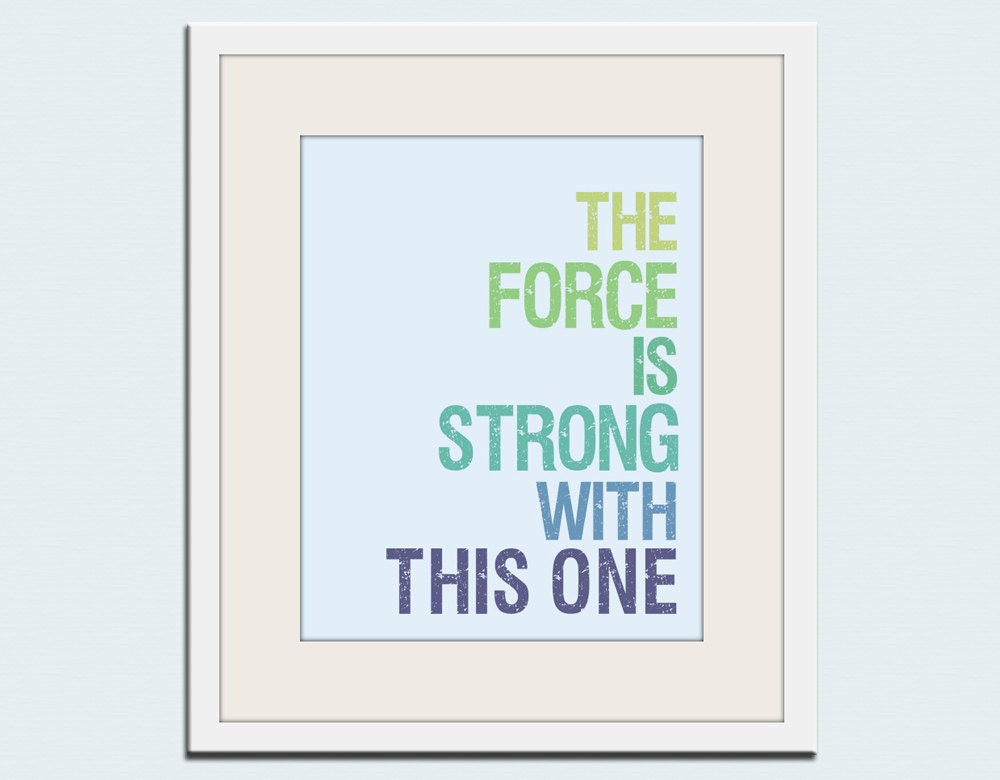 Star Wars print typography art baby nursery art print. Art for kids, children art, nursery wall art, The Force is Strong 8x10 print