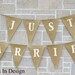 Just Married Banner / Burlap Banner / Wedding Banner / Reception decoration / Shower / Rustic / Photo Prop