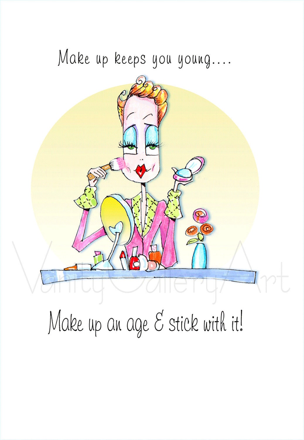Make-up Keeps You Young Vanity Print by ColleneKennedy