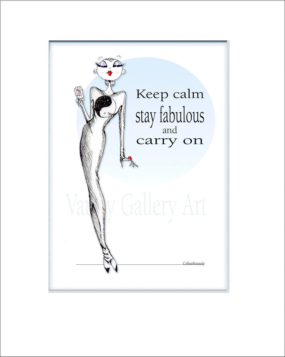 Keep Calm, woman humor print - funny woman humor for women who Get It -