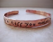 Stronger lyrics handstamped copper cuff