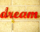 Orange Dream Wooden Sign