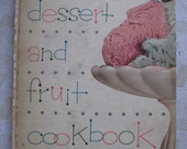 Family Circle Dessert and Fruit Cookbook.