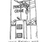Pancreas Crane - Pen & Ink Illustration