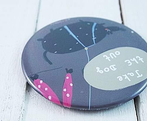 Take the dog out - a funny magnet with cute illustration