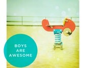 Boy Are Awesome