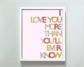 8x10 Love You More print in primary colors