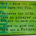 Hope Painting - Jeremiah 29:11 - Print Mounted on Wood