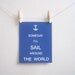 Kids Wall Art, Nursery Art, Children's Art Print Poster, 11x14 Print, Blue Grey, Anchor, Ocean, Beach, Someday I'll Sail Around The World