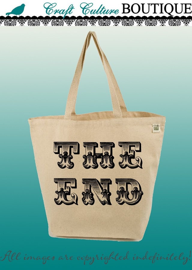 Canvas Tote Bag-Large Carry All Recycled Organic Tote - The End-Typography-Words