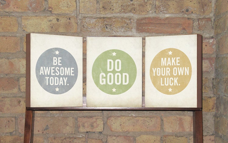 Set of (3) Be Awesome Today, Make Your own Luck, Do Good - Wood Block Art Prints