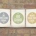 Set of (3) Be Awesome Today, Make Your own Luck, Do Good - Wood Block Art Prints