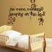 No More Monkeys Jumping on the Bed - Vinyl Wall Decor