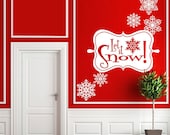 Vinyl Wall Decal Sticker Art - Whimsical Let it Snow - Christmas Decoration