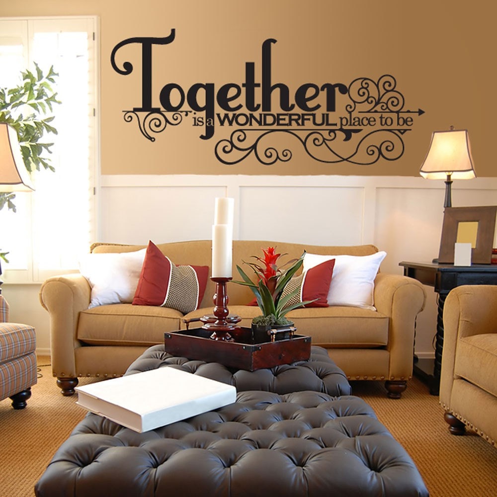 Vinyl Wall Decal Sticker Art -Together is a Wonderful Place to Be
