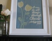Scripture Art- I Can Do All Things Through Christ- 8x10 Giclee Print