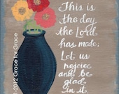 Bible Verse -This is the Day That the Lord Has Made - 8x10 Giclee Print - Christian Art, Inspirational Art, Home Decor