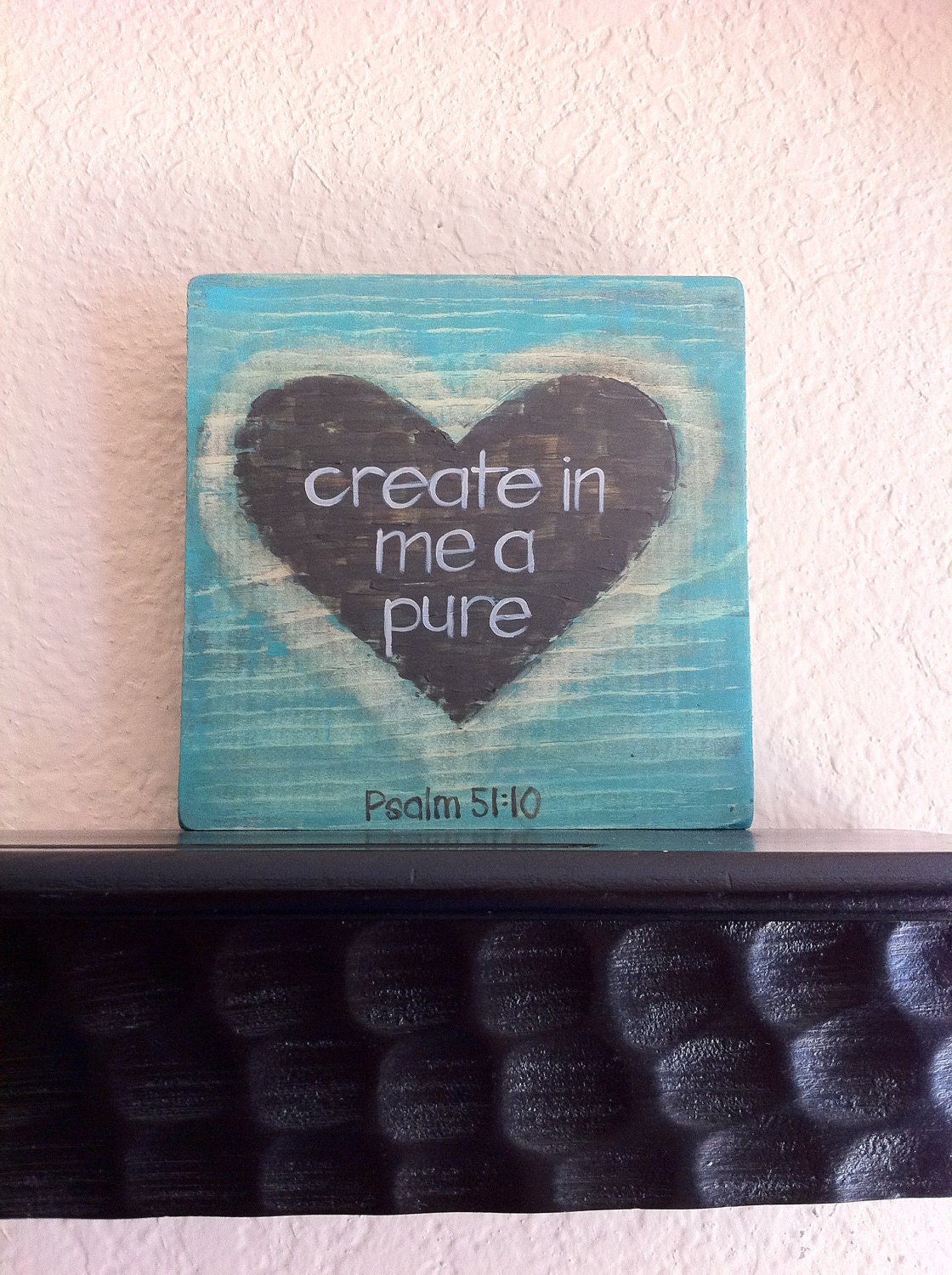 Reserved for Sharon - Christian Art - Create in Me a Pure Heart- Wood -Acrylic Painting-  Made to Order - graceforgrace by Tiffany Rachal