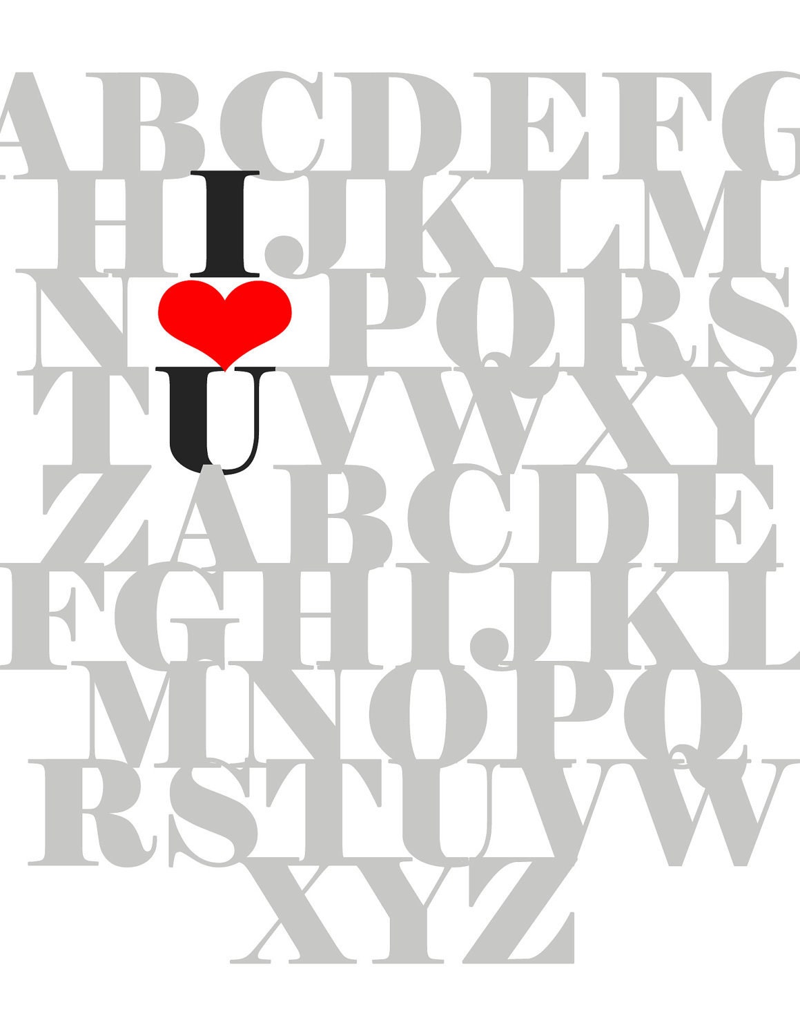 ABC - I LOVE YOU 11x14 print - you choose the colors or custom color