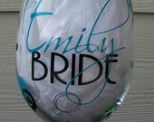Personalized Wedding Party or Bachelorette Wine Glass