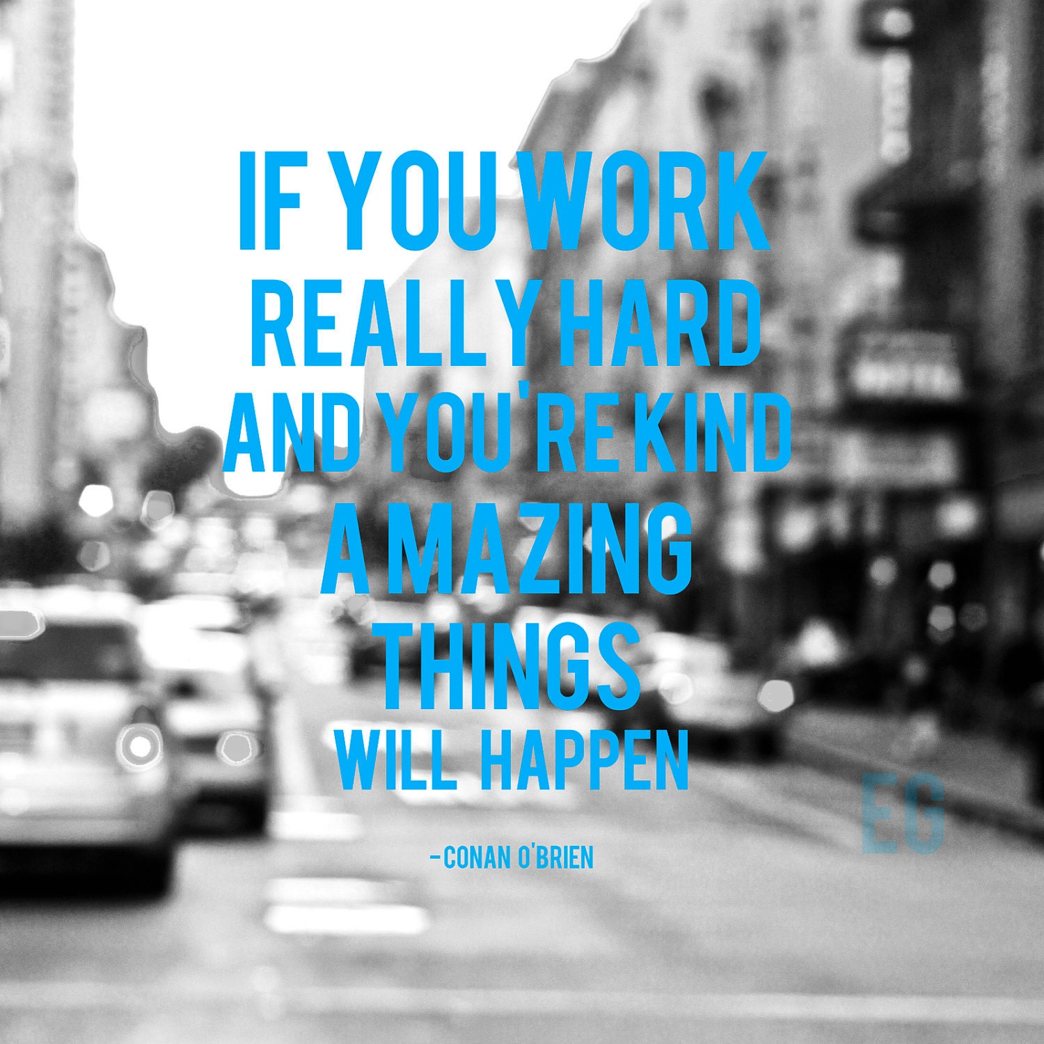 Work Hard, 8x8 Print