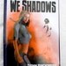 Signed contemporary fantasy novel "We shadows" - geeky female college student protagonist - placed in modern day Red Hook NY