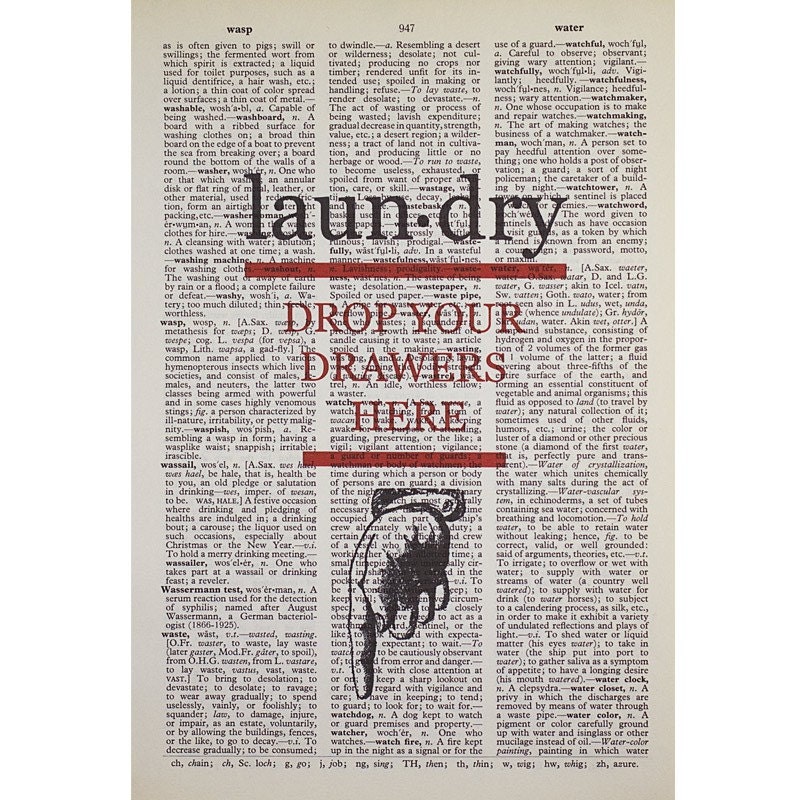 Drop Your Drawers Here Laundry Print on a Vintage Book Page