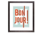 Bonjour, French, hello greeting, typography art print, blue & red: 8 x 10