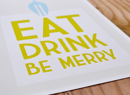 Kitchen art print, Eat, Drink, Be Merry: 11 x 17 size