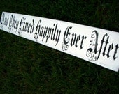 Happily Ever After Wedding Sign, "And they lived happily ever after", Vintage Shabby Chic style,Just Married, Reception, large