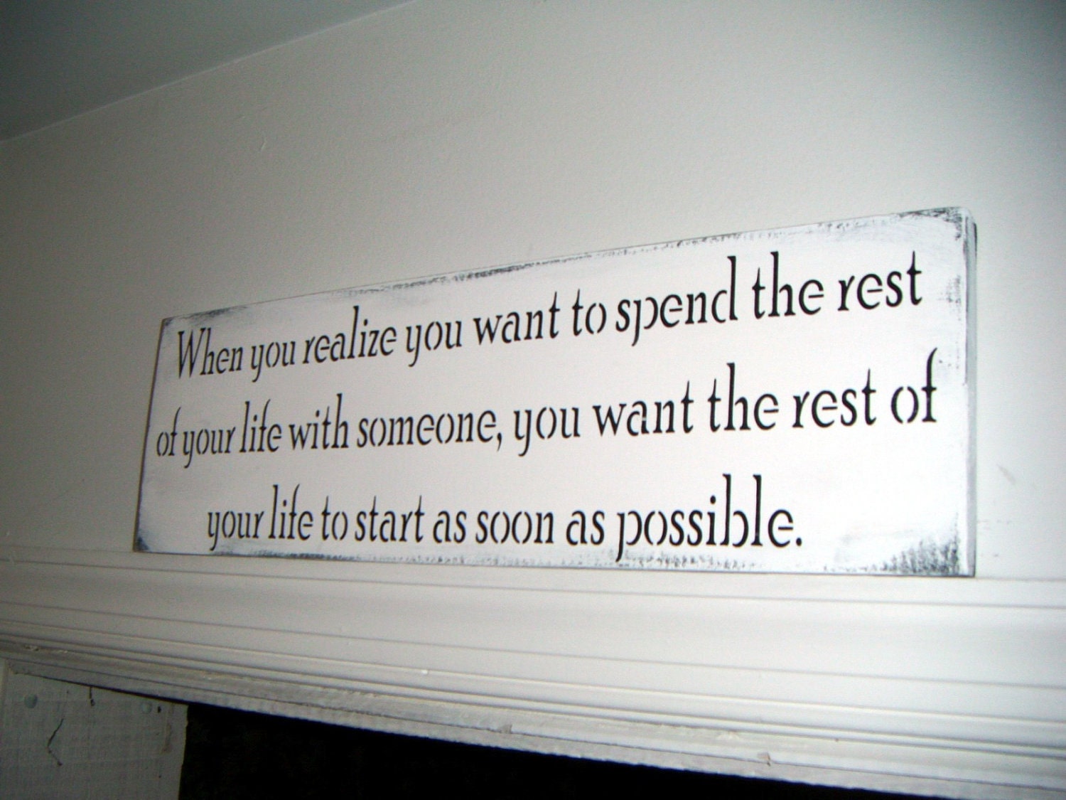 When Harry Met Sally quote sign, Wedding, Engagement photo prop, "When you realize you want to spend the rest of your life with someone..."