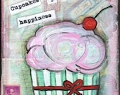 Mixed Media Art: Happiness Cupcakes - 5x5 print - Whimsical Art, Folk Art, Inspirational Art, Wall Art, Cupcake Art - pink, aqua, turquoise