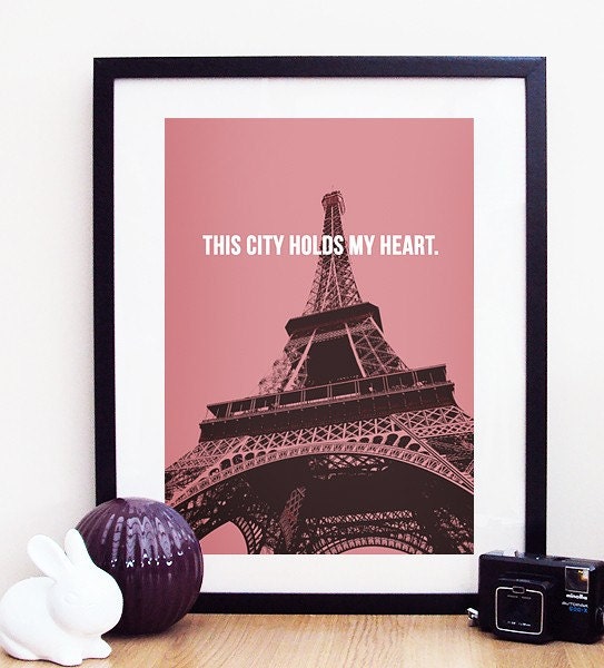 This City Holds My Heart Paris Poster Print A4 / 8x10
