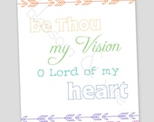 Be Thou My Vision Print- rainbow- 8x10.  Printable home decor artwork. Digital file high quality jpg instant download