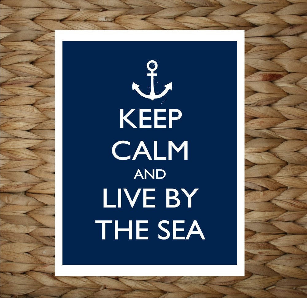 Keep Calm and Live By The Sea - Anchor -  8x10 printed digital wall decor - original design by a drop of golden sun