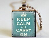 Keep Calm And Carry On Distressed Aqua Blue Scrabble Tile Pendant with Ball Chain Necklace Included (ITEM S336)