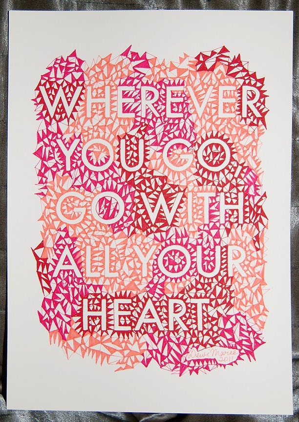 wherever you go, go with all your heart hand drawn poster // MADE TO ORDER