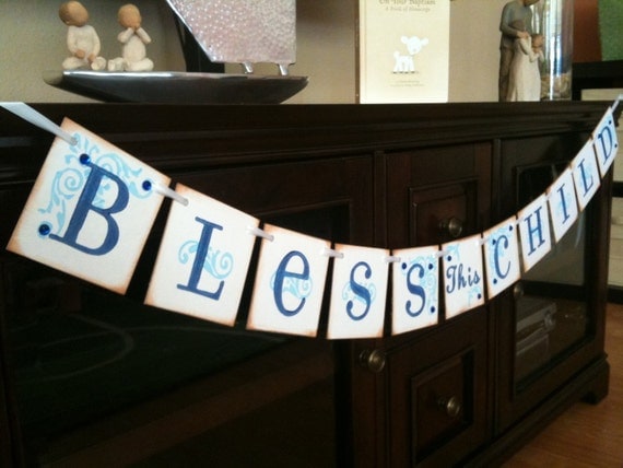 BLESS This CHILD Garland Banner/ Baby Shower / Baptism / Christening / First Communion / Custom Colors Welcome