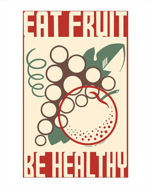 Eat Fruit-Be Healthy - WPA Poster Print -8x10 -