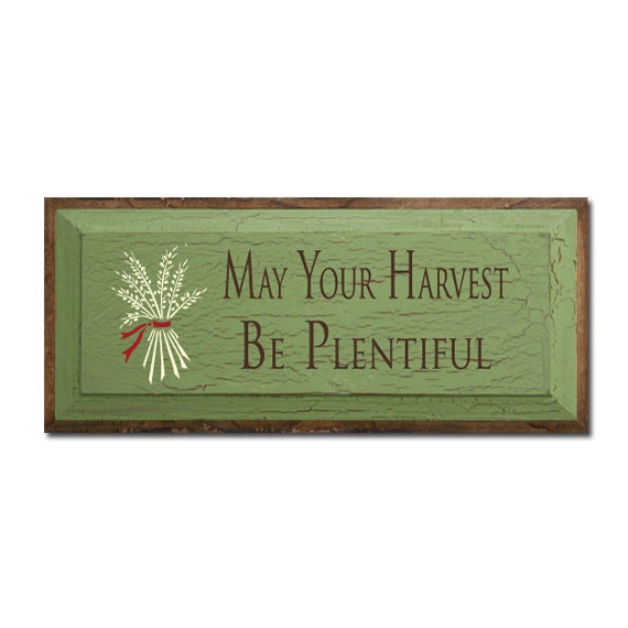May Your Harvest Be Plentiful