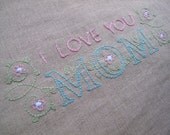 I LOVE YOU MOM embroidery pdf pattern