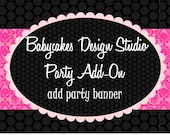 Made to Match Party Banner Print YOur Own