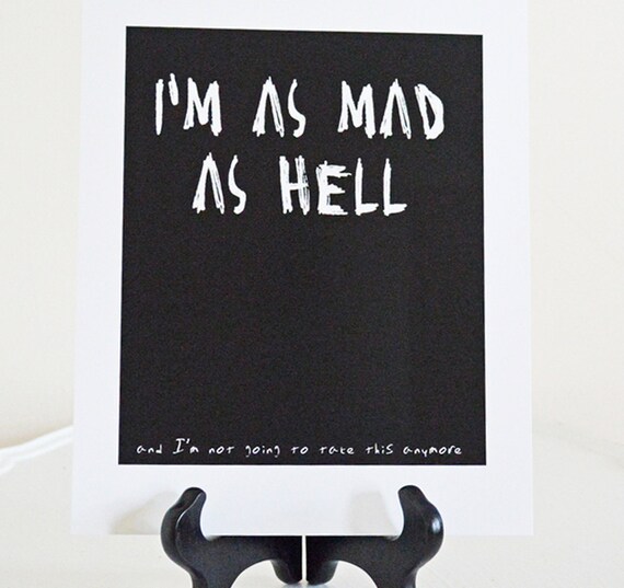 Mad As Hell Network Movie Quote Print 8 x 10 Archival Art Print Black White Text Typography